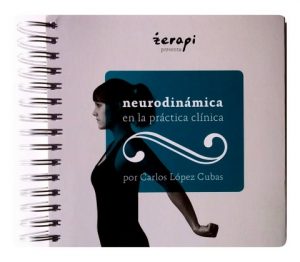 libro neurodinamica practica clinica carlos lopez cubas