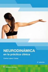 neurodinamica en la practica clinica carlos lopez cubas libro