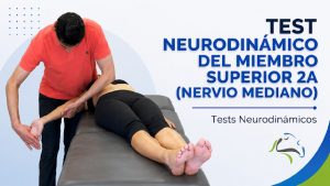 Test Neurodinámico del Miembro Superior 2a (nervio mediano)