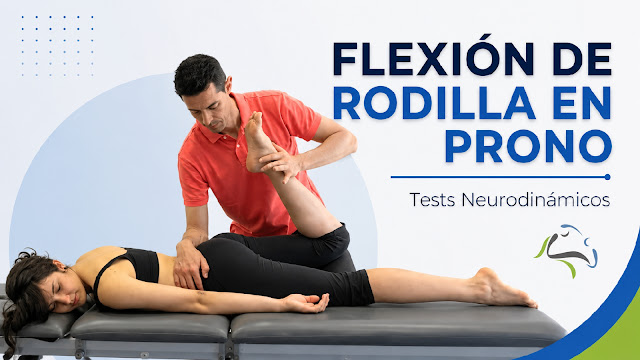 test neurodinamico flexión de rodilla prono